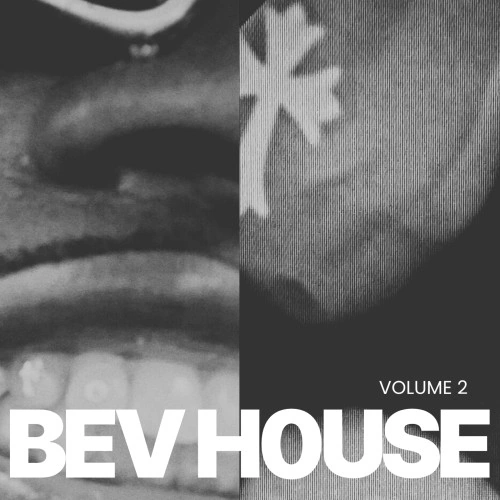Bev House Volume II Keeps Bev's Vocal-Led House In Steady Rotation