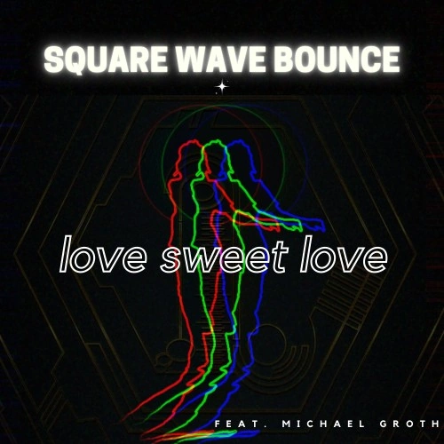 Square Wave Bounce Love Sweet Love Still Rewards Close Listening Four Years On