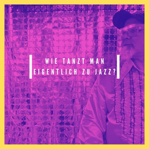 How Gengvej Built Wie Tanzt Man Eigentlich Zu Jazz?