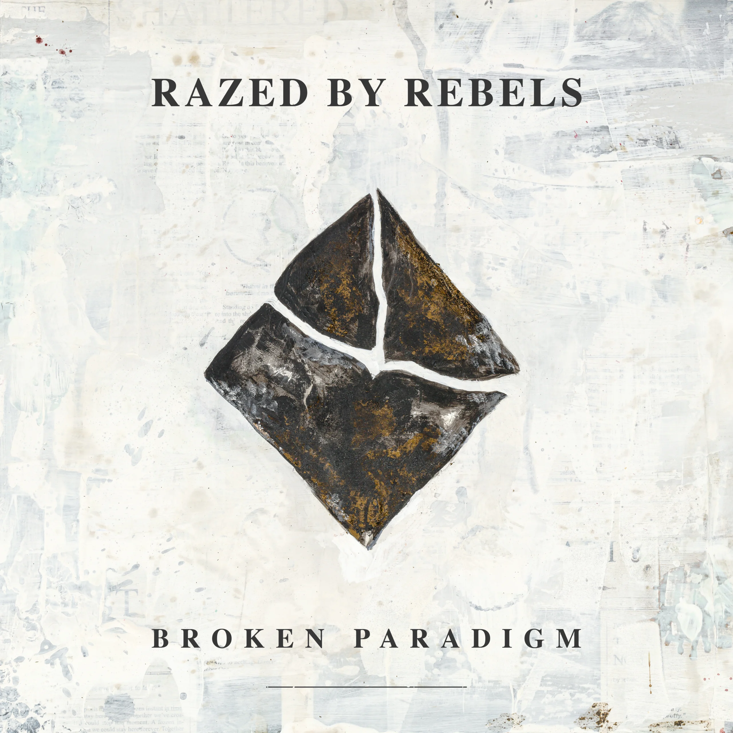 Broken Paradigm: Razed by Rebels in the Signal Chain Across Three Texas Studios